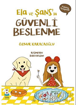 Ela ve Şans’la Güvenli Beslenme