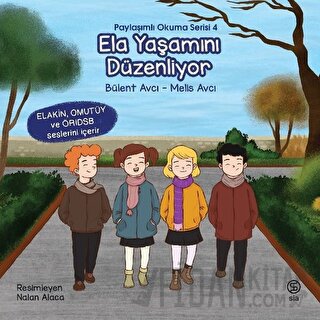 Ela Yaşamını Düzenliyor