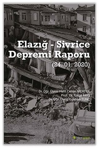 Elazığ - Sivrice Depremi Raporu (24.01.2020) Gökhan Tunç