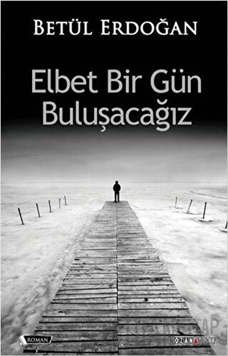 Elbet Bir Gün Buluşacağız
