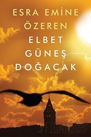 Elbet Güneş Doğacak