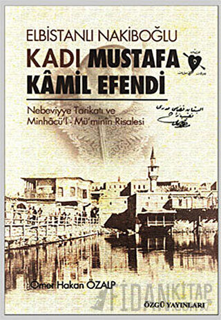 Elbistanlı Nakiboğlu Kadı Mustafa Kamil Efendi