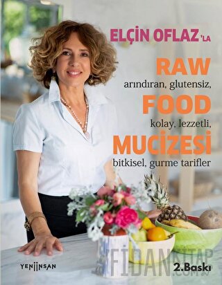 Elçin Oflaz'la Raw Food Mucizesi