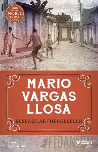 Elebaşılar / Hergeleler Mario Vargas Llosa