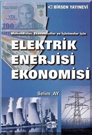 Elektrik Enerjisi Ekonomisi Selim Ay