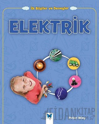 Elektrik - İlk Bilgiler ve Deneyler