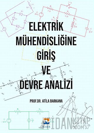 Elektrik Mühendisliğine Giriş ve Devre Analizi