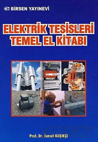 Elektrik Tesisleri Temel El Kitabı İsmail Kaşıkçı