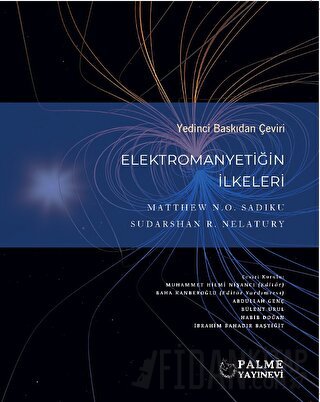 Elektromanyetiğin İlkeleri Matthew N. O. Sadiku