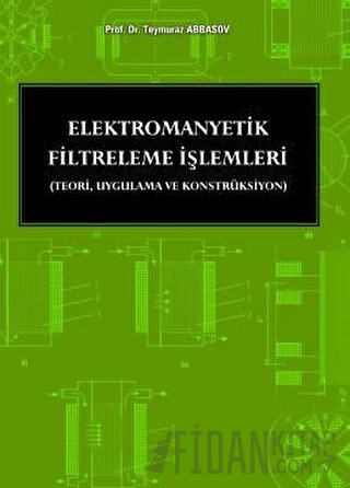 Elektromanyetik Filtreleme İşlemleri
