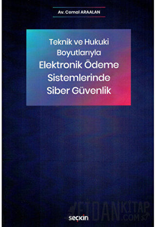 Elektronik Ödeme Sistemlerinde Siber Güvenlik