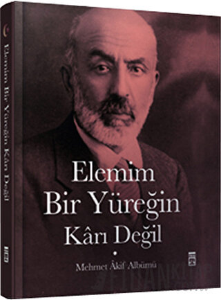 Elemim Bir Yüreğin Karı Değil (Ciltli)