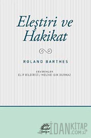 Eleştiri ve Hakikat Roland Barthes
