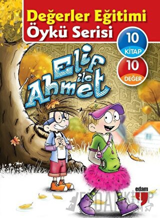 Elif ile Ahmet - Değerler Eğitimi Öykü Serisi (10 Kitap Set)
