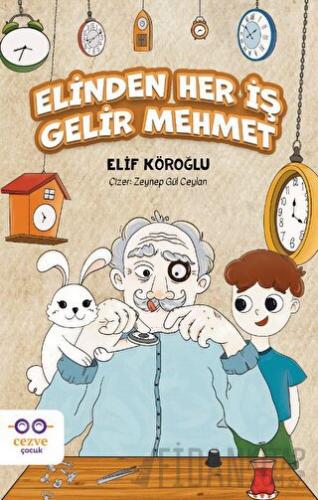 Elinden Her İş Gelir Mehmet Elif Köroğlu