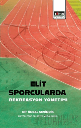 Elit Sporcularda Rekreasyon Yönetimi