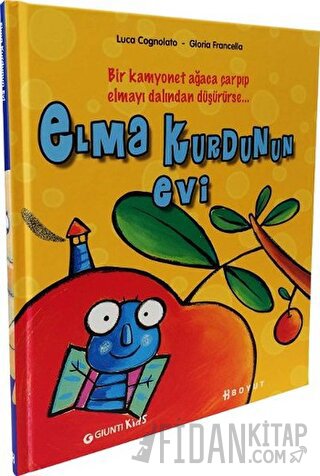 Elma Kurdunun Evi (Ciltli)