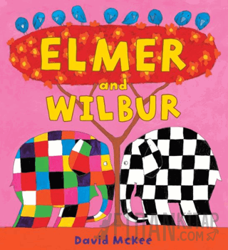 Elmer and Wilbur (Ciltli) David McKee