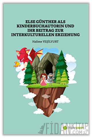 Else Günther Als Kinderbuchautorin Und Ihr Beitrag Zur Interkulturellen Erziehung