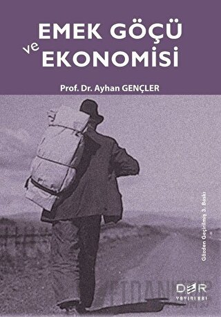 Emek Göçü ve Ekonomisi