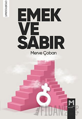 Emek Ve Sabır