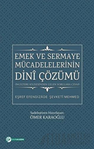 Emek ve Sermaye Mücadelelerinin Dini Çözümü