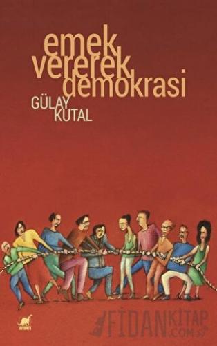 Emek Vererek Demokrasi