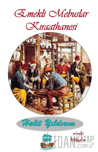 Emekli Mebuslar Kıraathanesi