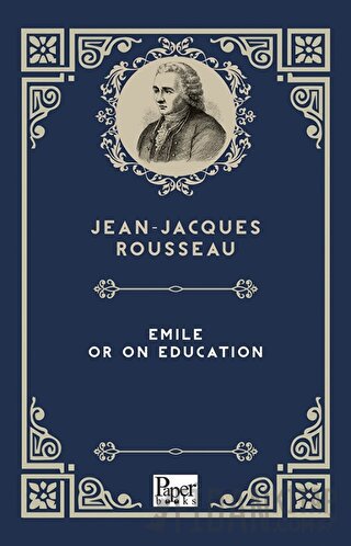 Emile or On Education Jean-Jacques Rousseau