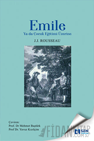 Emile Ya da Çocuk Eğitimi Üzerine Jean Jacques Rouesseau