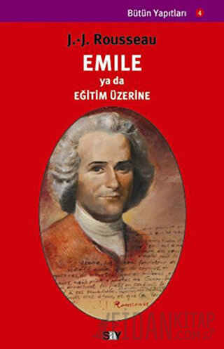 Emile Ya Da Eğitim Üzerine Jean-Jacques Rousseau