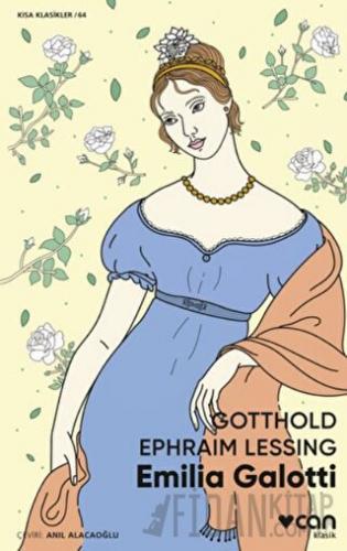 Emilia Galotti Gotthold Ephraim Lessing