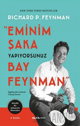 Eminim Şaka Yapıyorsunuz Bay Feynman