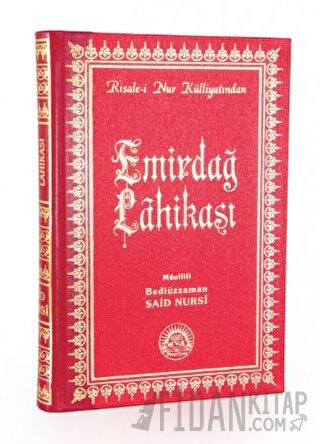 Emirdağ Lahikası Orta Boy Sırtı Deri (Ciltli) Bediüzzaman Said-i Nursi