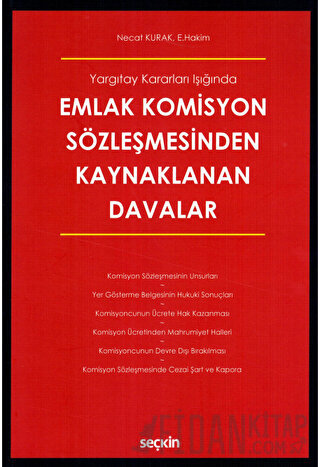 Emlak Komisyon Sözleşmesinden Kaynaklanan Davalar