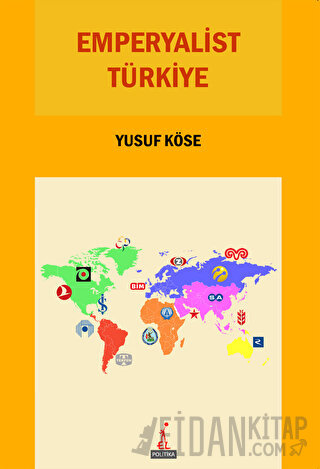 Emperyalist Türkiye Yusuf Köse