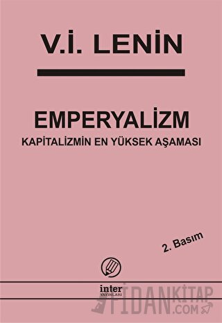 Emperyalizm Kapitalizmin En Yüksek Aşaması