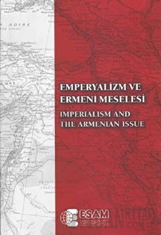 Emperyalizm ve Ermeni Meselesi / Imperialism And The Armenian Issue