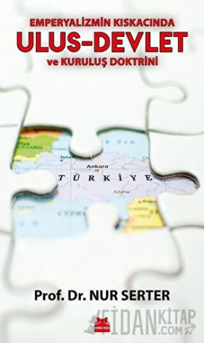 Emperyalizmin Kıskacında Ulus-Devlet ve Kuruluş Doktrini