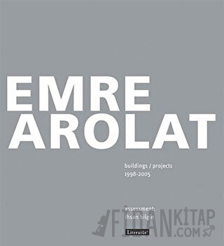 Emre Arolat Projects and Buildings 1998-2005