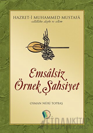 Emsalsiz Örnek Şahsiyet