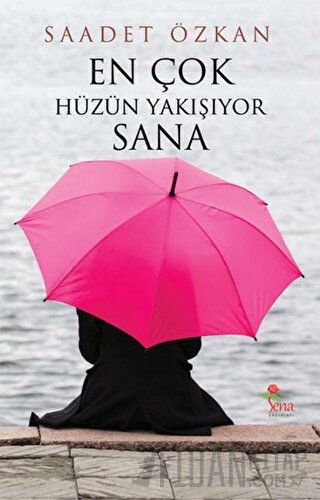 En Çok Hüzün Yakışıyor Sana
