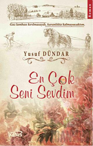 En Çok Seni Sevdim Yusuf Dündar