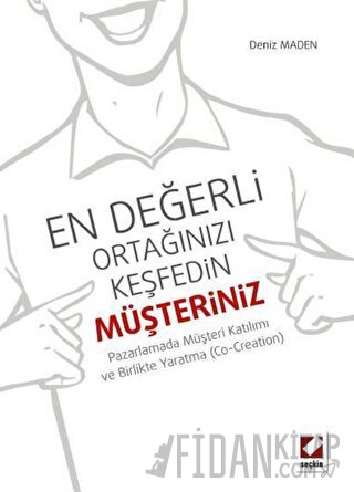 En Değerli Ortağınızı Keşfedin: Müşteriniz