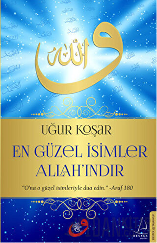 En Güzel İsimler Allah'ındır