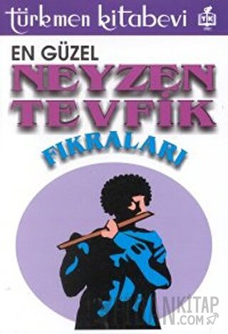 En Güzel Neyzen Tevfik Fıkraları Neyzen Tevfik