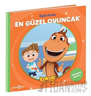 En Güzel Oyuncak - Kukuli Öykü Kitabı Volkan Yaveroğlu