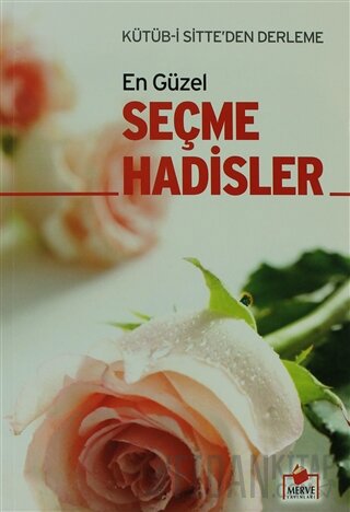 En Güzel Seçme Hadisler (Hadis-003) Kolektif