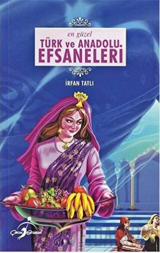 En Güzel Türk ve Anadolu Efsaneleri
