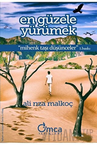 En Güzele Yürümek Ali Rıza Malkoç